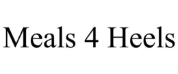 MEALS 4 HEELS trademark