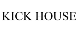 KICK HOUSE trademark