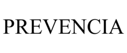 PREVENCIA trademark