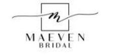 M MAEVEN BRIDAL trademark