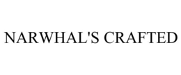 NARWHAL'S CRAFTED trademark