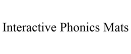INTERACTIVE PHONICS MATS trademark