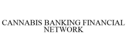 CANNABIS BANKING FINANCIAL NETWORK trademark