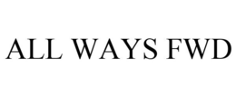 ALL WAYS FWD trademark