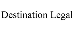 DESTINATION LEGAL trademark