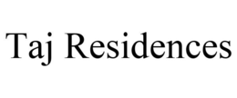 TAJ RESIDENCES trademark