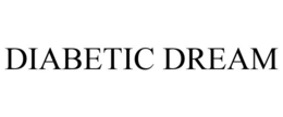 DIABETIC DREAM trademark