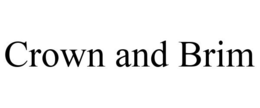 CROWN AND BRIM trademark