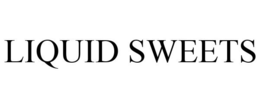 LIQUID SWEETS trademark