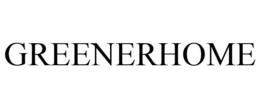 GREENERHOME trademark