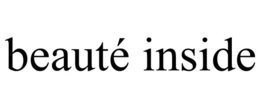 BEAUTÉ INSIDE trademark
