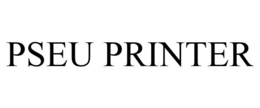 PSEU PRINTER trademark