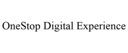 ONESTOP DIGITAL EXPERIENCE trademark