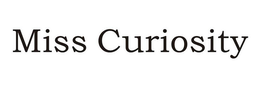 MISS CURIOSITY trademark