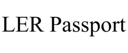 LER PASSPORT trademark