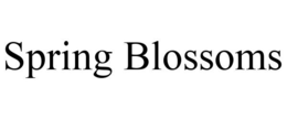 SPRING BLOSSOMS trademark
