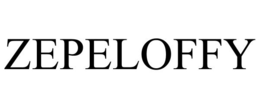 ZEPELOFFY trademark