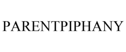 PARENTPIPHANY trademark