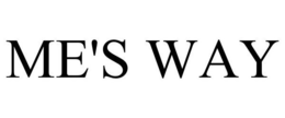 ME'S WAY trademark