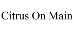 CITRUS ON MAIN trademark