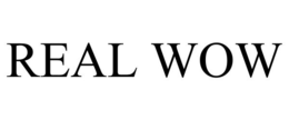 REAL WOW trademark
