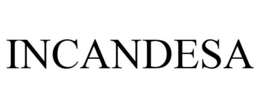 INCANDESA trademark