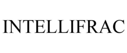INTELLIFRAC trademark