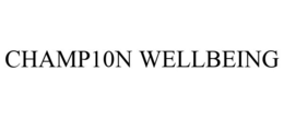 CHAMP10N WELLBEING trademark