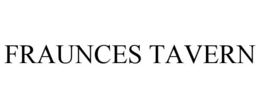 FRAUNCES TAVERN trademark