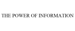 THE POWER OF INFORMATION trademark