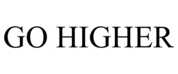 GO HIGHER trademark