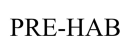 PRE-HAB trademark