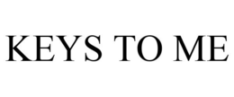 KEYS TO ME trademark