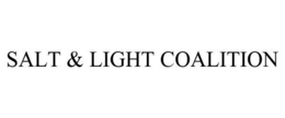 SALT & LIGHT COALITION trademark