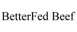BETTERFED BEEF trademark