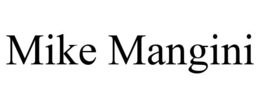 MIKE MANGINI trademark