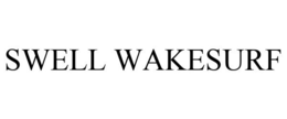 SWELL WAKESURF trademark