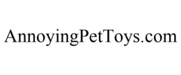 ANNOYINGPETTOYS.COM trademark