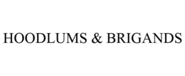 HOODLUMS & BRIGANDS trademark