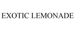EXOTIC LEMONADE trademark