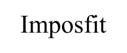 IMPOSFIT trademark