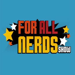 FOR ALL NERDS SHOW trademark