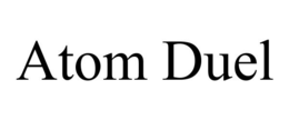 ATOM DUEL trademark