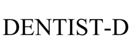 DENTIST-D trademark