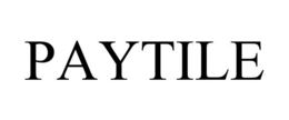 PAYTILE trademark