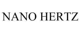 NANO HERTZ trademark
