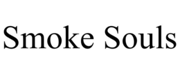 SMOKE SOULS trademark