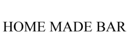 HOME MADE BAR trademark