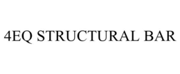 4EQ STRUCTURAL BAR trademark