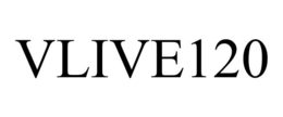VLIVE120 trademark